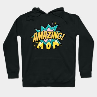 amazing mom Hoodie